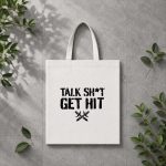 Talk Shit Get Hit Vintage PNG SVG