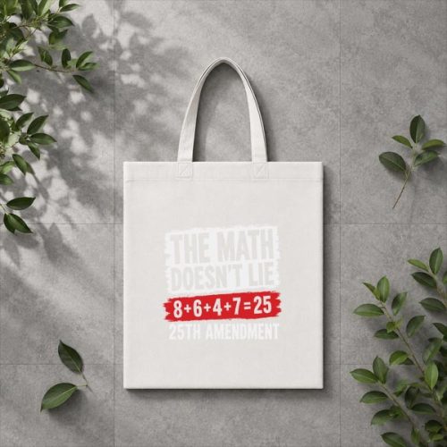 The Math Doesnt Lie 8 6 4 7 25th Amendment PNG SVG 3 The Math Doesnt Lie 8 6 4 7 25th Amendment PNG SVG