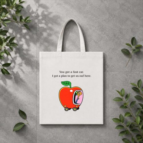 You Got a Fast Car I Got a Plan to Get Us Out of Here PNG SVG